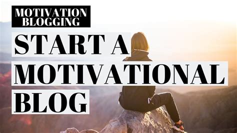 Create A Motivational Blog
